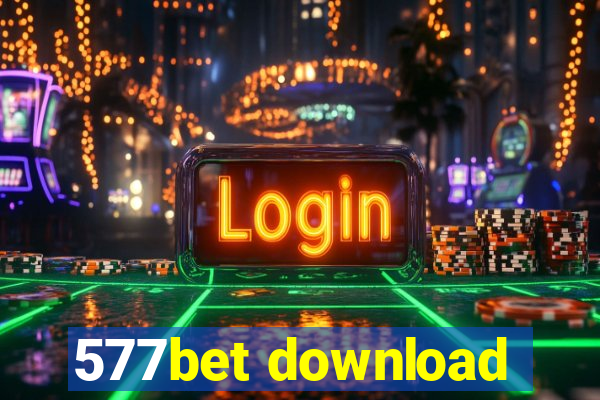 577bet download